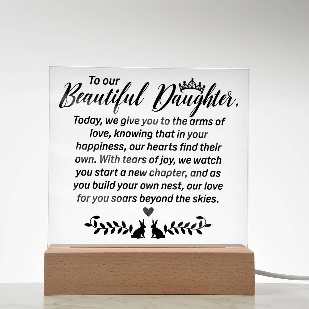 To Our Beautiful Daughter | Square Acrylic Plaque