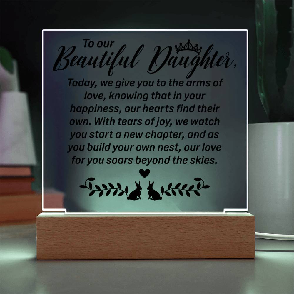 To Our Beautiful Daughter | Square Acrylic Plaque