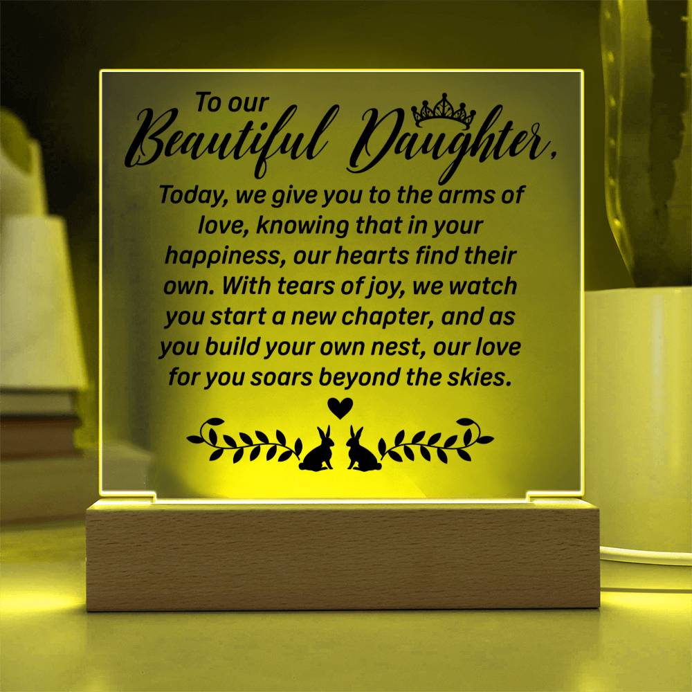 To Our Beautiful Daughter | Square Acrylic Plaque